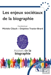 Les Enjeux Sociétaux De La Biographie