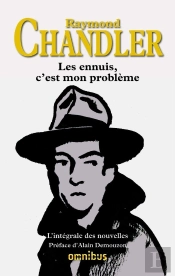 Les Ennuis, C'Est Mon Problème ; Intégrale Des Nouvelles