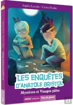 Bertrand.pt - Les Enquetes D'Anatole Bristol Tome 2 - Mysteres Et Visages Pales (Coll. Pas De Geant)