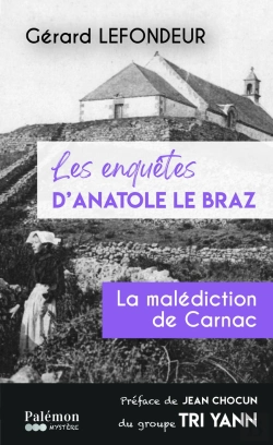 Bertrand.pt - Les Enquêtes D'Anatole Le Braz Tome 3 : La Malédiction De Carnac
