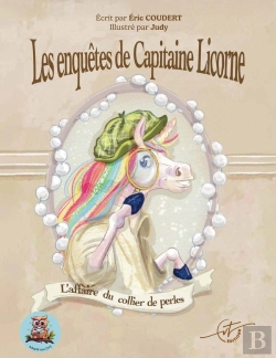 Bertrand.pt - Les Enquêtes De Capitaine Licorne - Tome 1 : L'Affaire Du Collier De Perles