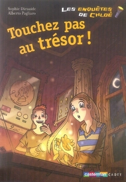Bertrand.pt - Les Enquêtes De Chloé T.3 ; Touchez Pas Au Trésor