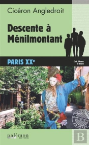 Les Enquetes De Ciceron - N 12 - Descente A Menilmontant - Paris Xxe