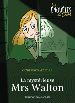 Bertrand.pt - Les Enquêtes De Clem Tome 1 : Les Enquêtes De Clém, 1 : La Mystérieuse Mrs Walton