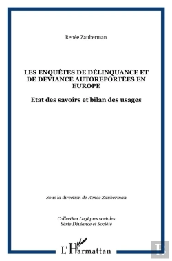 Bertrand.pt - Les Enquêtes De Délinquance Et De Déviance Autoreportées En Europe ; État Des Savoirs Et Bilan Des Usages