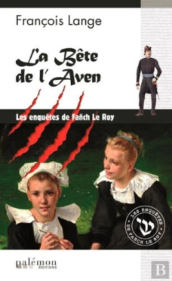 Bertrand.pt - Les Enquêtes De Fanch Le Roy : La Bête De L'Aven