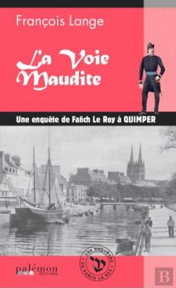 Bertrand.pt - Les Enquetes De Fanch Le Roy - T06 - La Voie Maudite