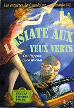Bertrand.pt - Les Enquetes De Gwendoline Strawberry ; L'Asiate Aux Yeux Verts