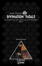 Les Enquêtes De Jane Cardel T.1 ; Divination Fatale