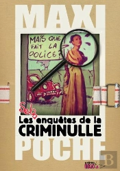 Les Enquêtes De La Criminulle ; Maxi Poche
