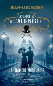 Les Enquêtes De L'Aliéniste Tome 1 : La Chambre Mortuaire