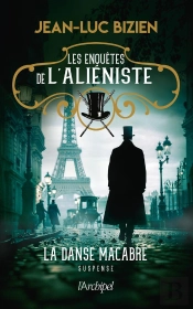 Les Enquêtes De L'Aliéniste Tome 2 : La Danse Macabre
