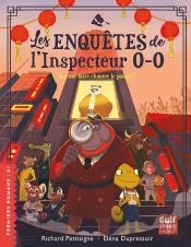 Les Enquetes De L'Inspecteur O-O - Tome 3 Qui Ose Faire Chanter Le Panda ?