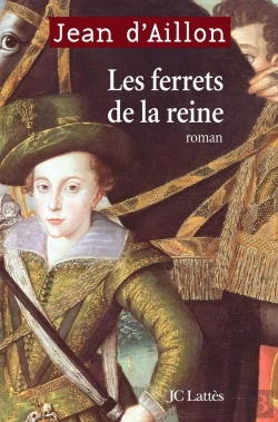 Bertrand.pt - Les Enquêtes De Louis Fronsac Tome 1 : Les Ferrets De La Reine