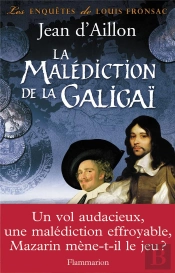 Les Enquêtes De Louis Fronsac Tome 10 : La Malédiction De La Galigaï