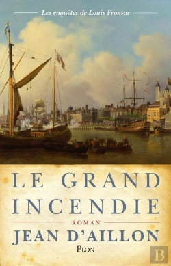 Bertrand.pt - Les Enquêtes De Louis Fronsac Tome 17 : Le Grand Incendie