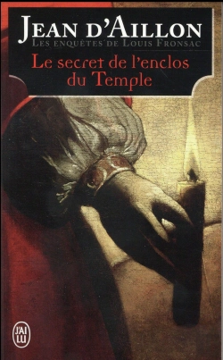 Bertrand.pt - Les Enquêtes De Louis Fronsac Tome 9 : Le Secret De L'Enclos Du Temple
