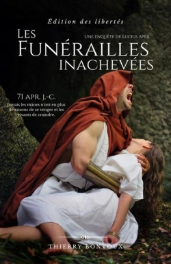 Bertrand.pt - Les Enquetes De Lucius Apex - T03 - Les Funerailles Inachevees