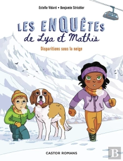 Bertrand.pt - Les Enquêtes De Lya Et Mathis : Disparitions Sous La Neige