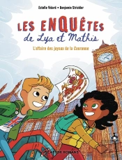 Les Enquêtes De Lya Et Mathis : L'Affaire Des Joyaux De La Couronne