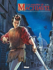 Les Enquêtes De Machiavel Tome 2 : Le Trésor Des Médicis