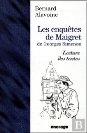 Les Enquêtes De Maigret De Georges Simenon ; Lecture De Textes