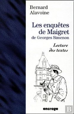 Bertrand.pt - Les Enquêtes De Maigret De Georges Simenon ; Lecture De Textes