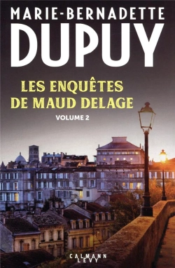 Bertrand.pt - Les Enquetes De Maud Delage - T02 - Les Enquetes De Maud Delage Volume 2