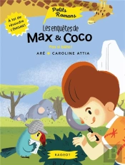 Les Enquetes De Max Et Coco - Pas Si Bete !