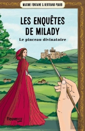 Les Enquêtes De Milady - Tome 3 Le Pinceau Divinatoire