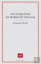 Les Enquêtes De Mobilité Sociale