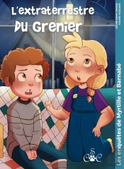 Les Enquêtes De Myrtille Et Barnabé : L'Extraterrestre Du Grenier