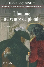 Les Enquêtes De Nicolas Le Floch Tome 2 : L'Homme Au Ventre De Plomb