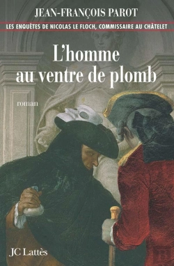 Bertrand.pt - Les Enquêtes De Nicolas Le Floch Tome 2 : L'Homme Au Ventre De Plomb