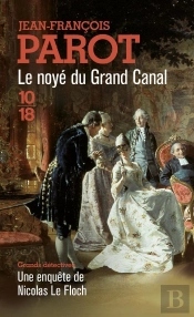 Les Enquêtes De Nicolas Le Floch Tome 8 : Le Noyé Du Grand Canal