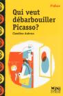 Les Enquêtes De Nino : Qui Veut Débarbouiller Picasso ?