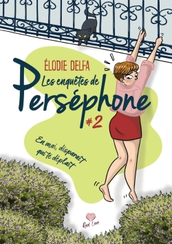 Bertrand.pt - Les Enquêtes De Perséphone Tome 2 : En Mai, Disparaît Qui Te Déplaît