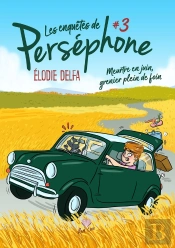 Les Enquêtes De Perséphone Tome 3 : Meurtres En Juin, Grenier Plein De Foin