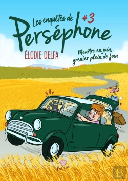 Bertrand.pt - Les Enquêtes De Perséphone Tome 3 : Meurtres En Juin, Grenier Plein De Foin