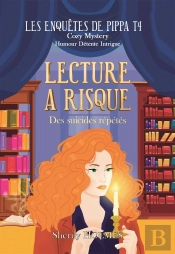 Les Enquêtes De Pippa T.4 : Lecture À Risque