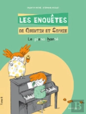 Les Enquêtes De Quentin Et Sophie Tome 8 : Le Piano Hanté