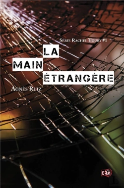 Bertrand.pt - Les Enquêtes De Rachel Toury Tome 1 : La Main Étrangère