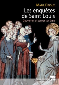 Bertrand.pt - Les Enquêtes De Saint Louis ; Gouverner Et Sauver Son Âme