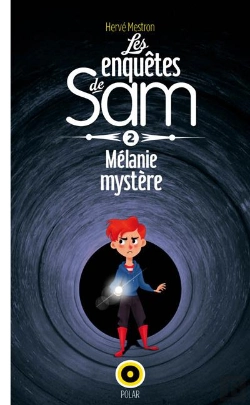 Bertrand.pt - Les Enquetes De Sam, Melanie Mystere