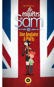 Les Enquetes De Sam, Une Anglaise A Paris
