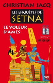 Les Enquêtes De Setna ; Le Voleur D'Âmes