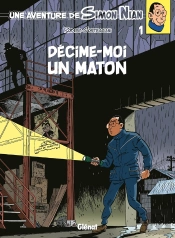Les Enquêtes De Simon Nian Tome 1 ; Décime-Moi Un Maton