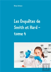 Les Enquetes De Smith Et Hard Tome 4