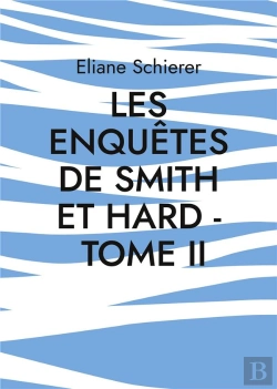 Bertrand.pt - Les Enquetes De Smith Et Hard - Tome Ii