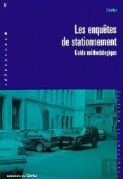 Les Enquêtes De Stationnement ; Guide Méthodologique